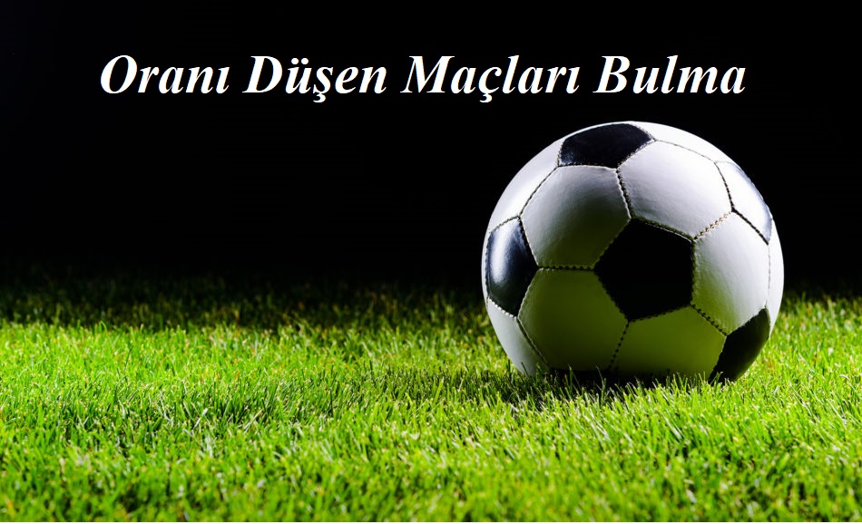 Oranı Düşen Maçları Bulma