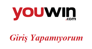 Youwin Giriş Yapamıyorum