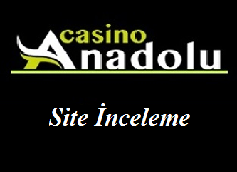 Anadolu Casino inceleme