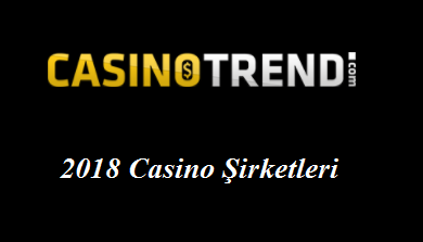 2018 Casino Şirketleri