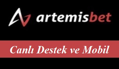 Artemisbet Canlı Destek ve Mobil
