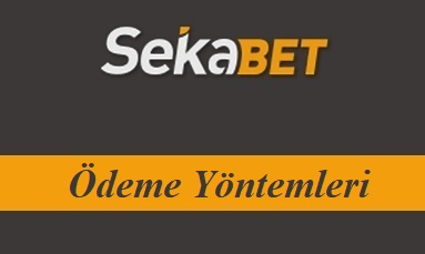 Sekabet Ödeme Yöntemleri