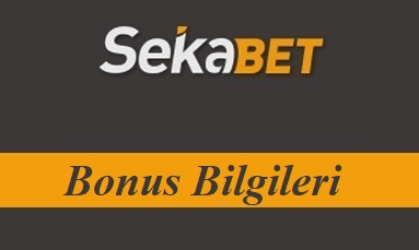 Sekabet Bonus Bilgileri