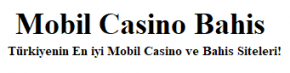 Mobil Casino Bahis
