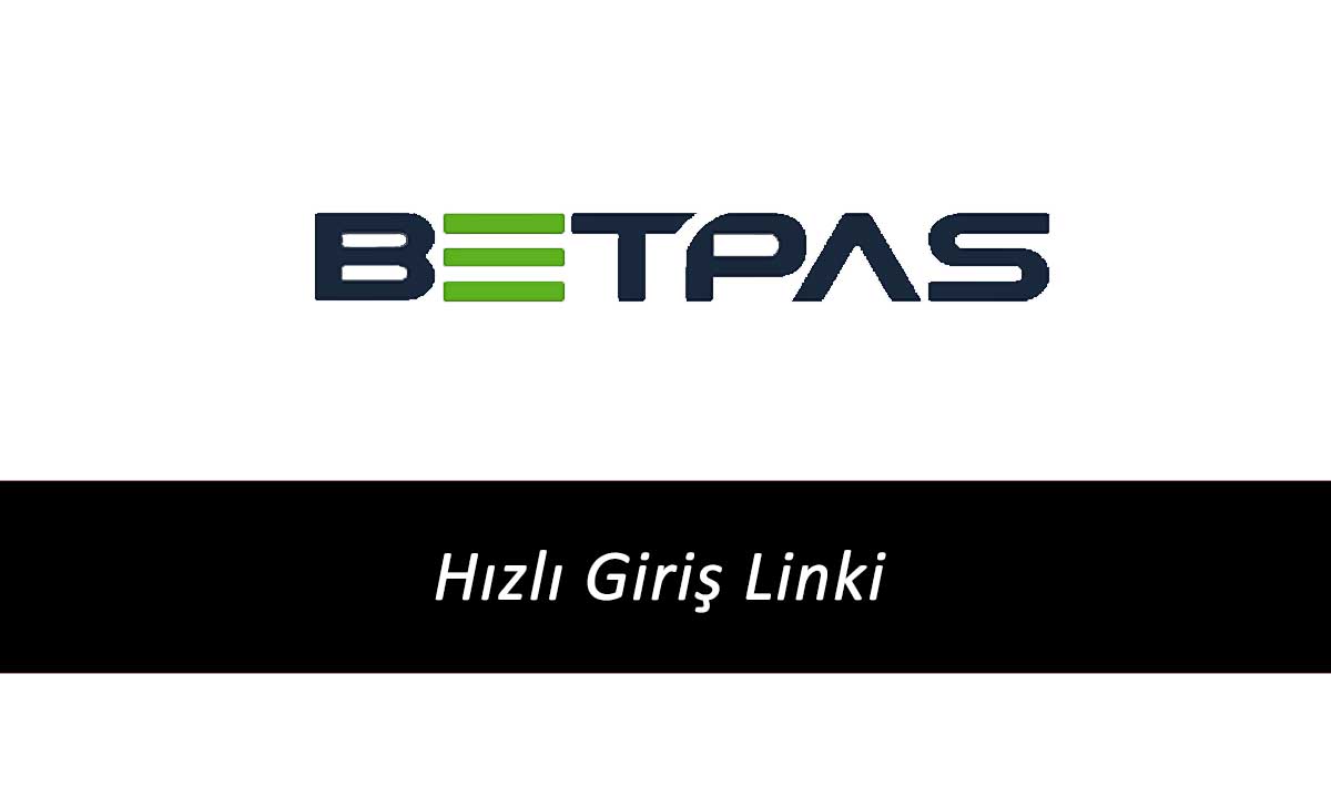 Betpas Hızlı Giriş Linki