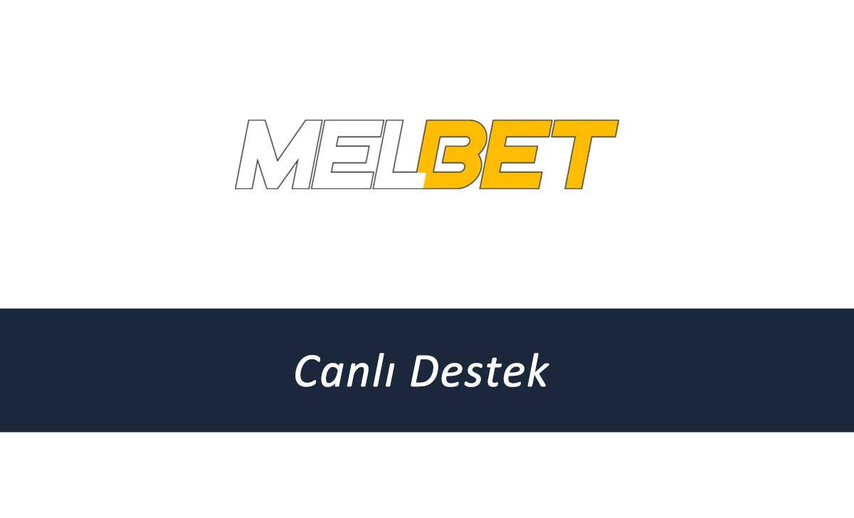 Melbet Canlı dEstek