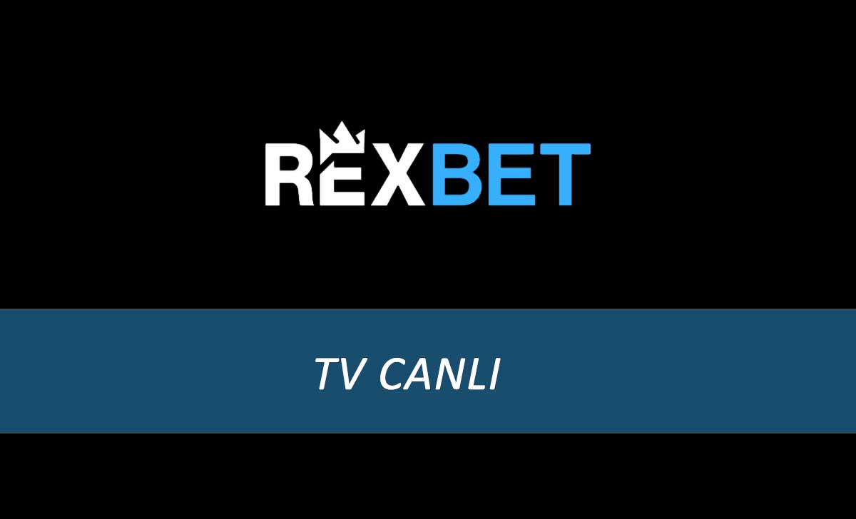 Rexbet TV Canlı