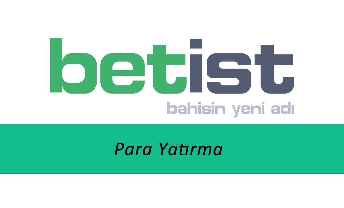 Betist Para Yatırma