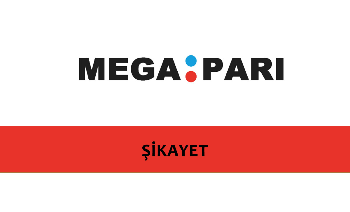 Megapari Bahis Sitesi Şikayet