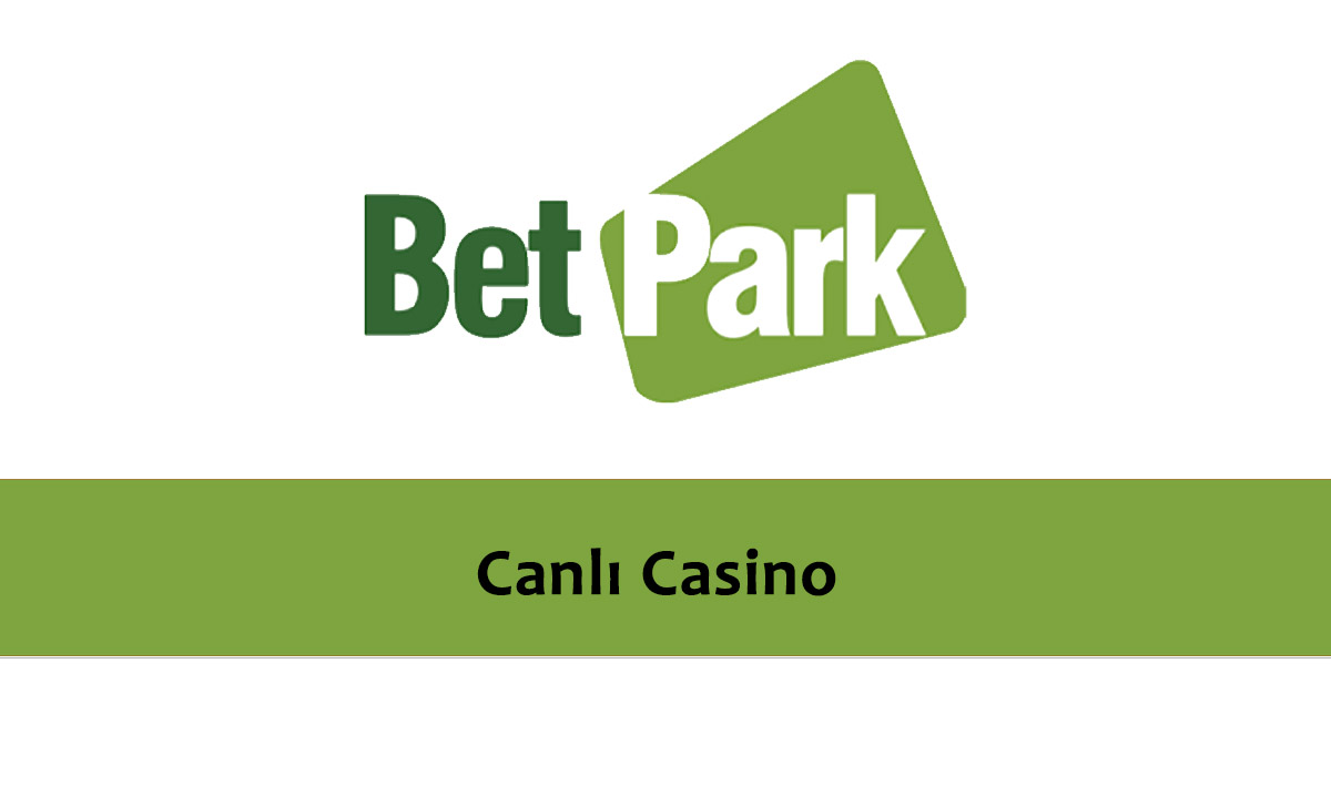 Betpark Canlı Casino