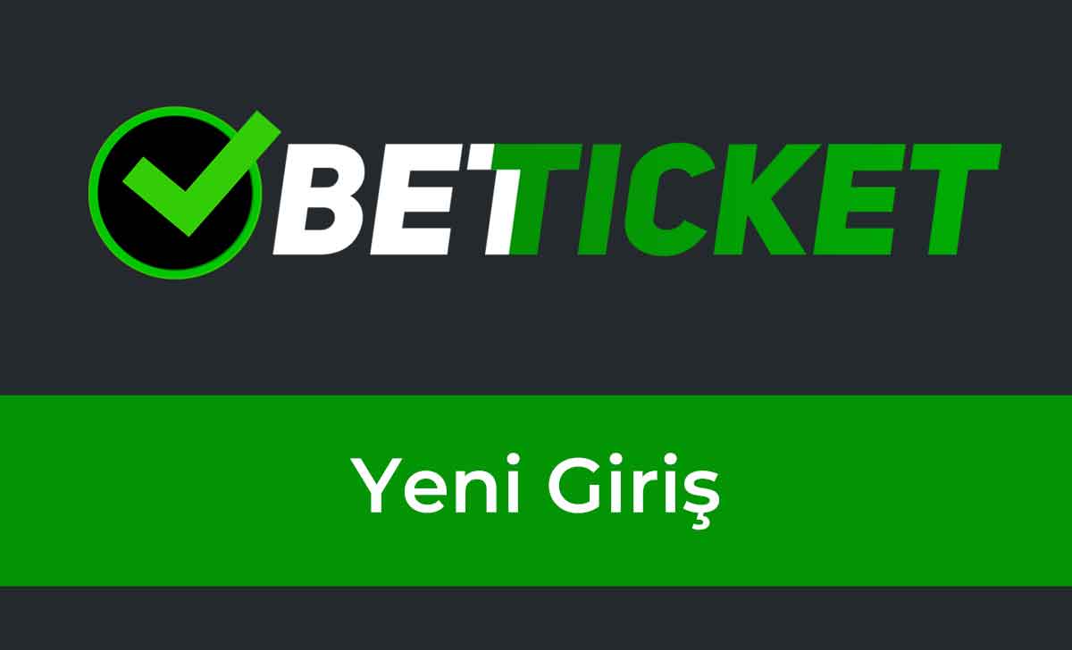 Betticket356 Yeni Giriş