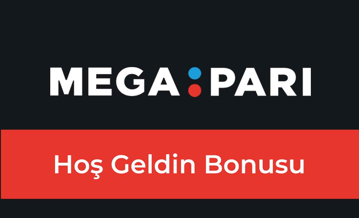 Megapari Hoş Geldin Bonusu