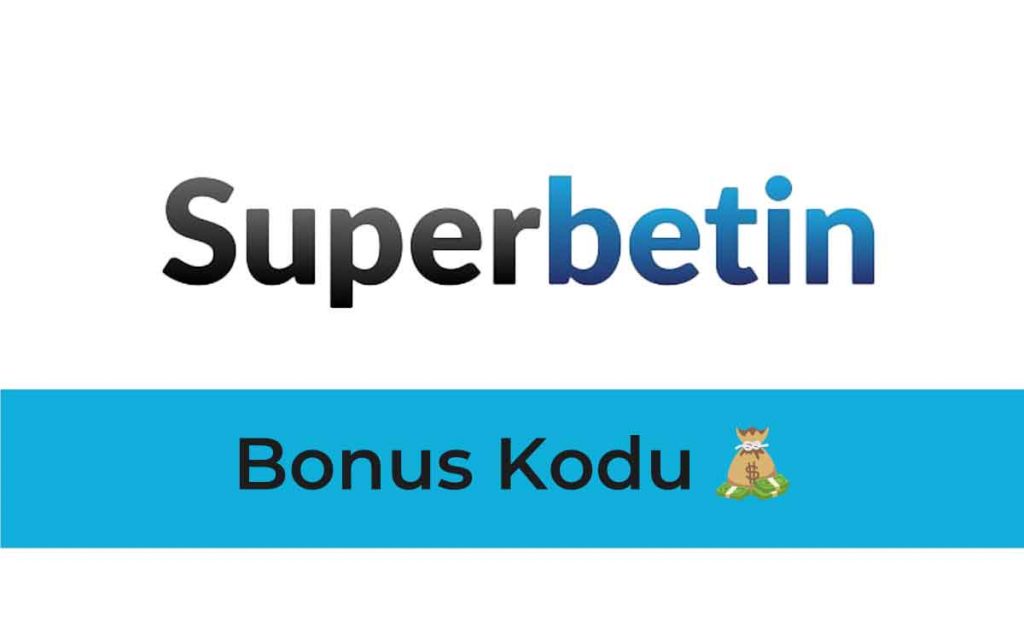 Superbetin Bonus Kodu