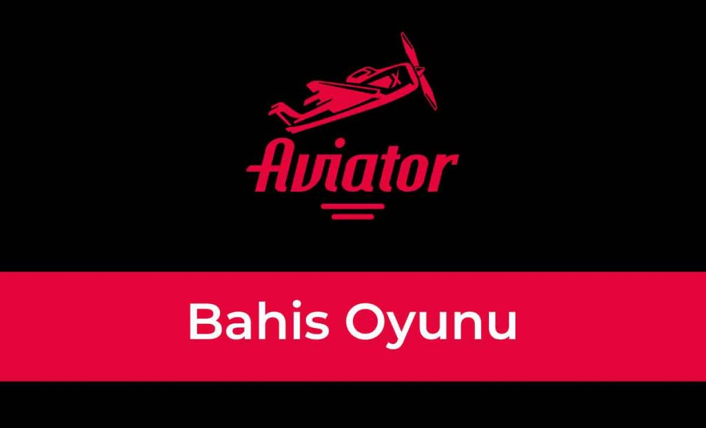 Aviator Bahis Oyunu
