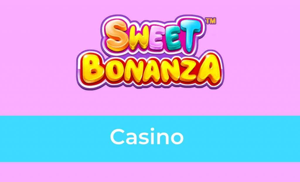 Sweet Bonanza Casino